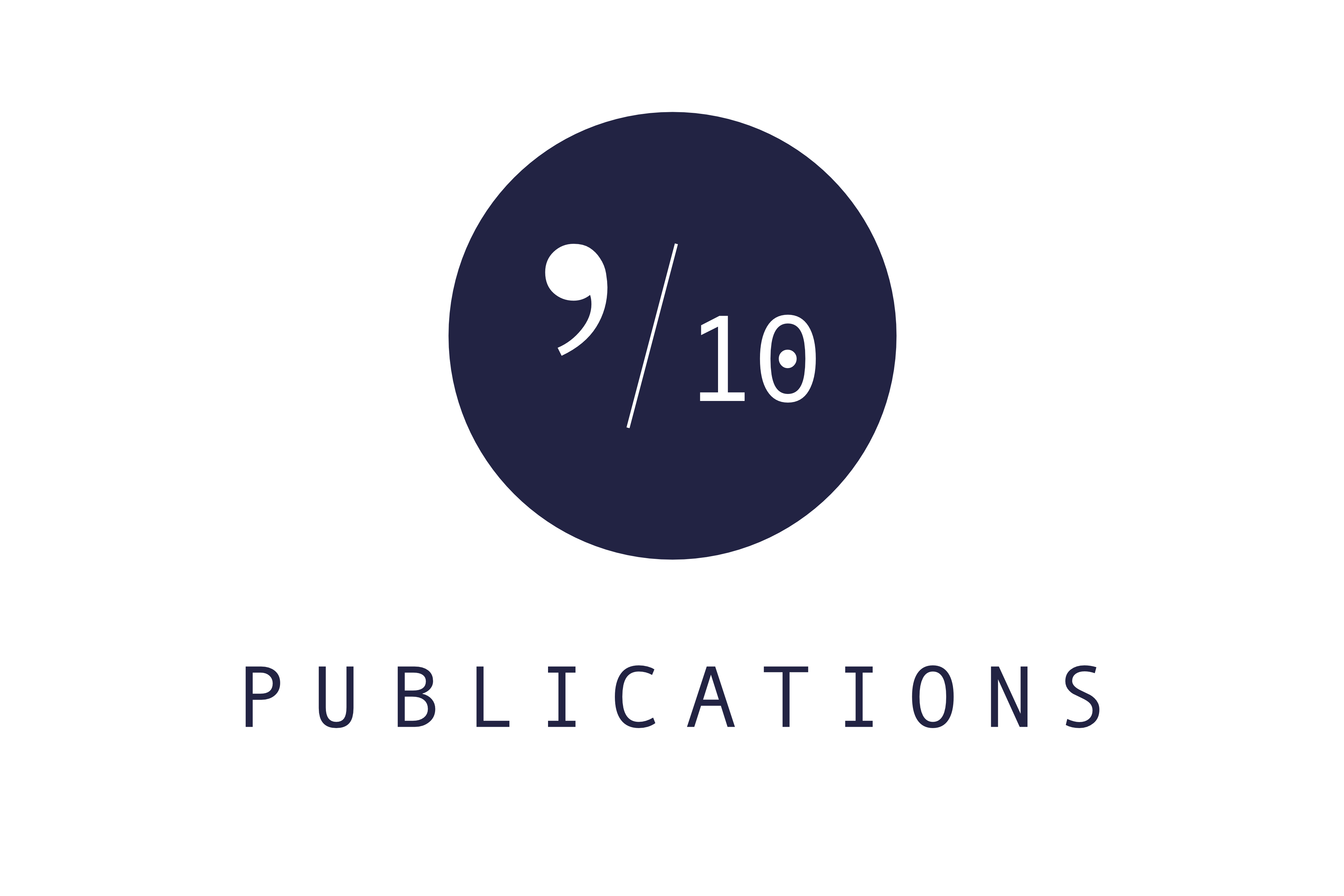 The Nine Ten logo is a navy blue circle with "9/10" in white and the 9 is also an apostrophe. Beneath it in all caps is the word "Publications".
