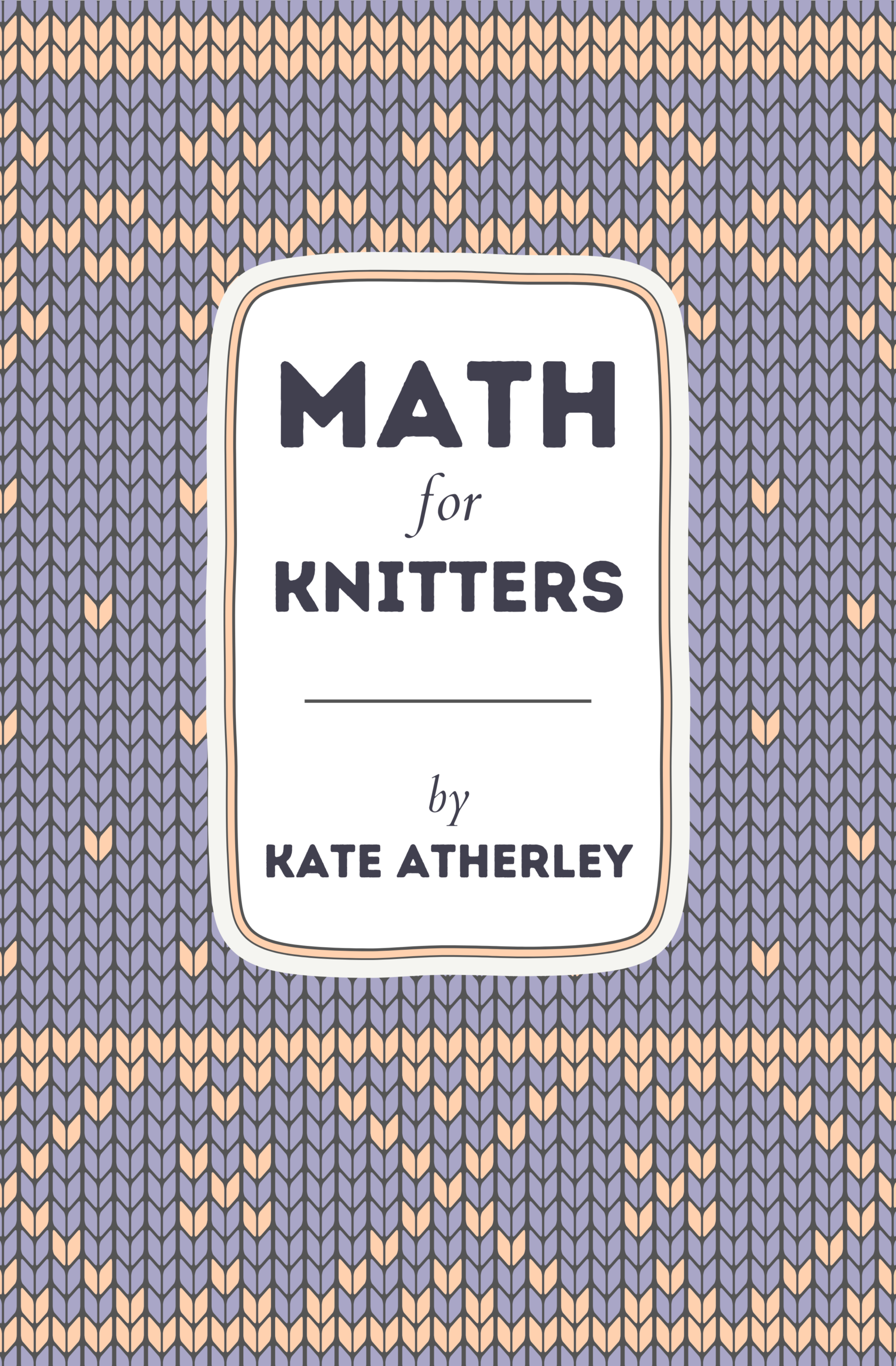 Math for Knitters book cover image.