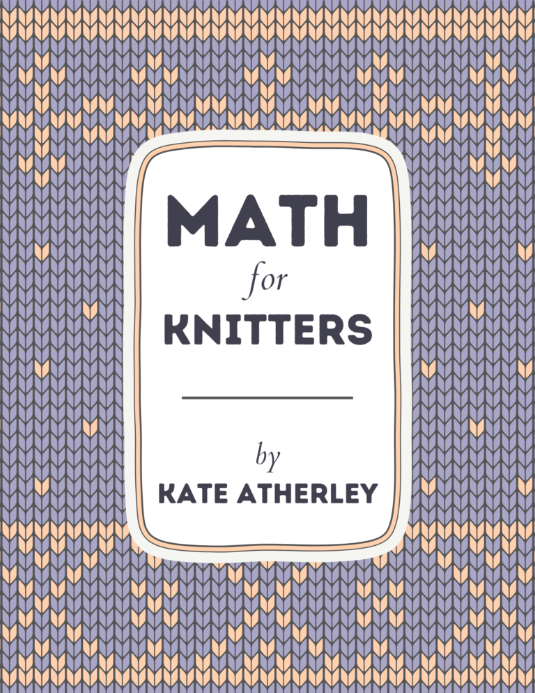 Book cover of Math for Knitters, by Kate Atherley