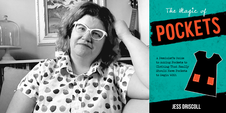 Head shot of author Jess Driscoll next to the cover of The Magic of Pockets.